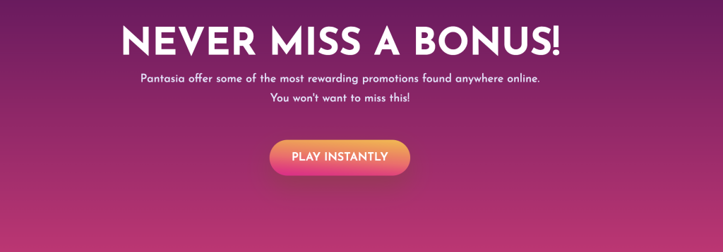 Pantasia Casino Bonus